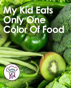 My Kid Eats Only One Color Of Food - Does your little one eat only one color of food? Does he only eat red foods or beige foods? Here are some solutions that will help get your kid to eat more than just the color green! Check it out and pin away! 