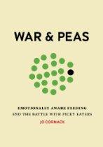 Do you want to help your child not become an emotional eater? Read War and Peas by Jo Cormack