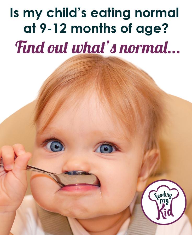 What's Normal Eating for 9-12 Months Olds?