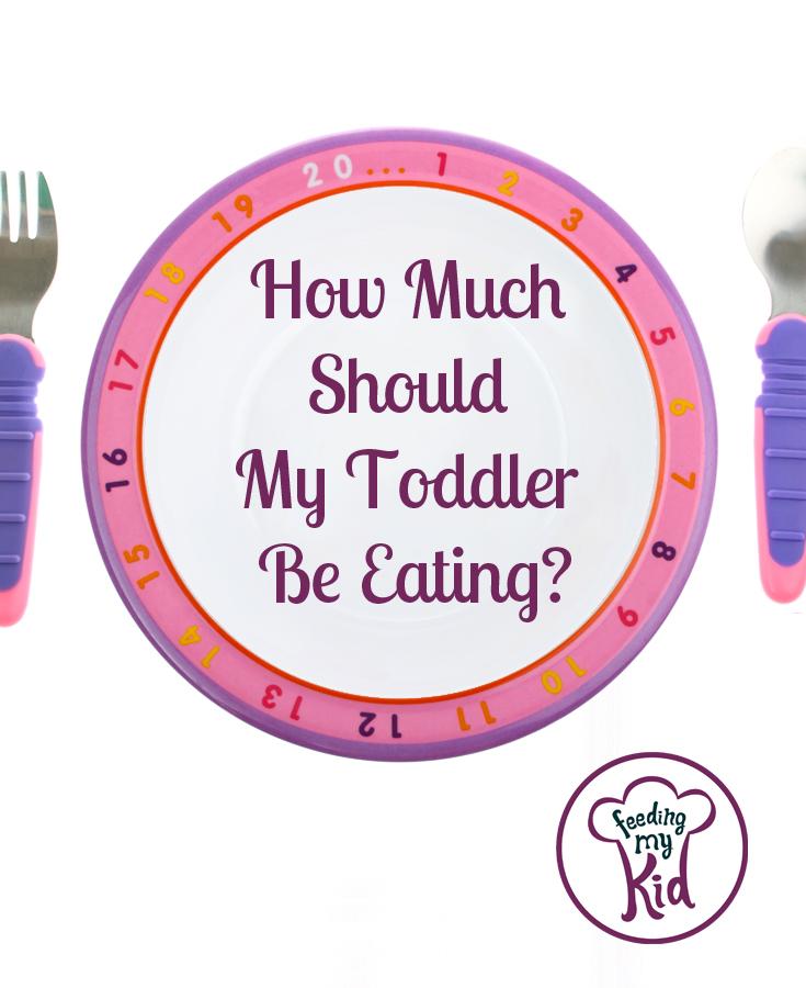 How much should your toddler be eating? 