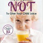 Why you shouldn’t be offering your child juice?