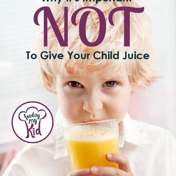 HowMuchJuiceShouldAChildDrink Feeding My Kid
