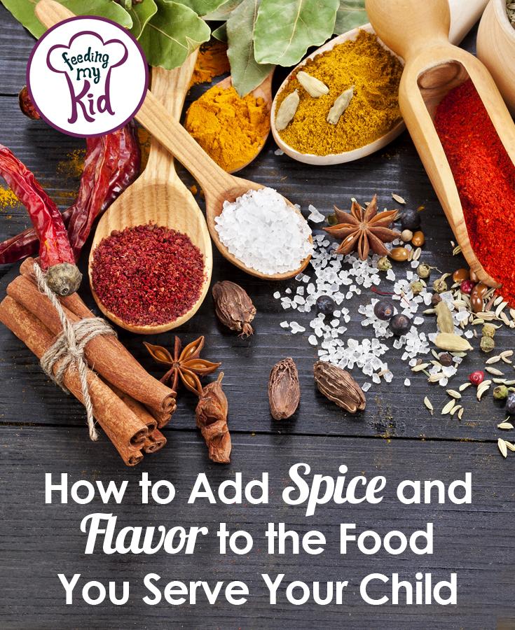 Find out what spice and flavors you should be adding to the food you prepare your baby