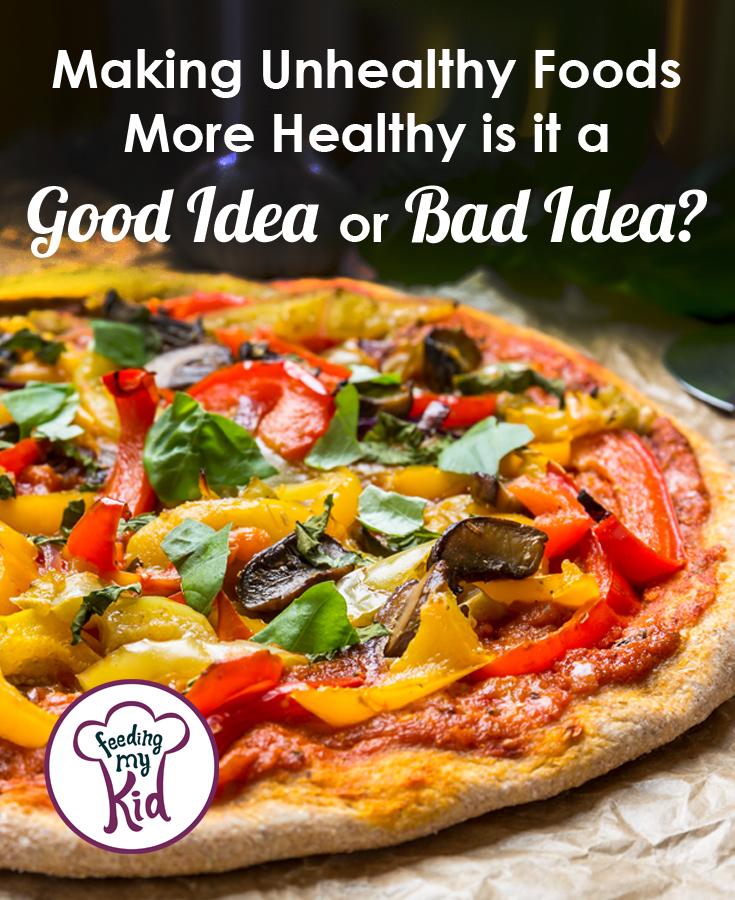 Is it a bad idea to make unhealthy foods healthier?