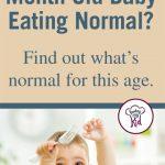 Is My 9-12 Month Old Baby Eating Normal? Find Out What’s Normal for This Age.