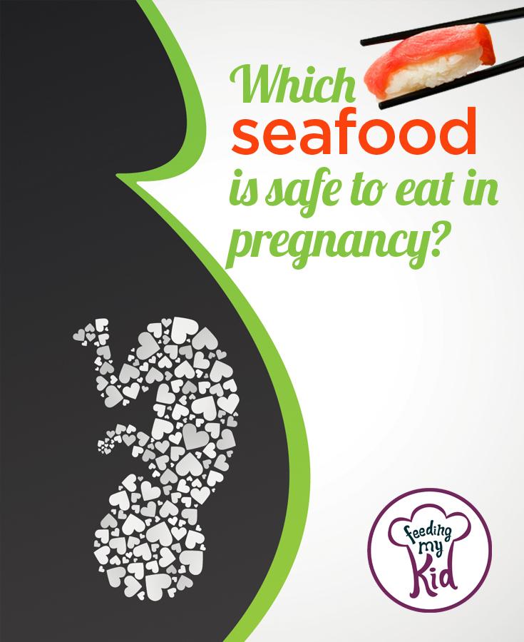 Pregnant Women. Which Seafood is Safe to Eat in Pregnancy?