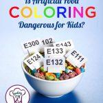 Artificial Food Coloring Danger
