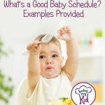 What is a good baby schedule?
