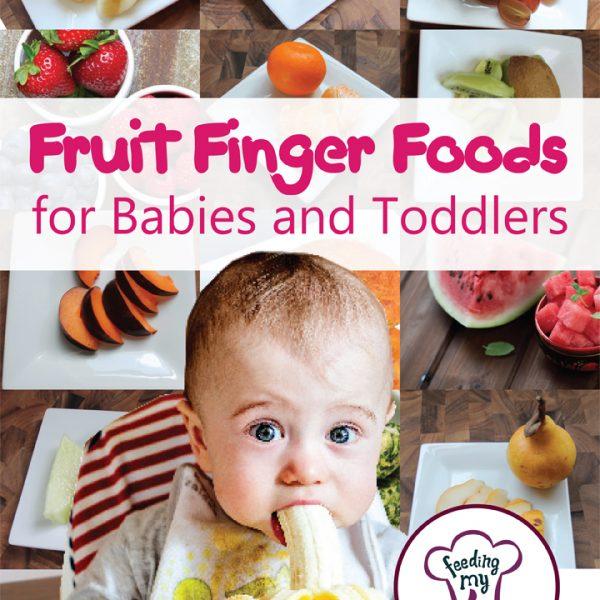 Fruit Finger Foods for Babies Toddlers. Baby Lead Weaning and Finger