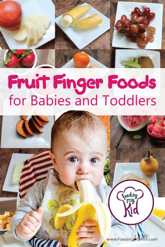 Fruit Finger Foods for Babies Toddlers. Baby Lead Weaning and Finger Foods for Babies and Toddlers.