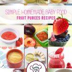 Simple Homemade Baby Food Fruit Puree Recipes