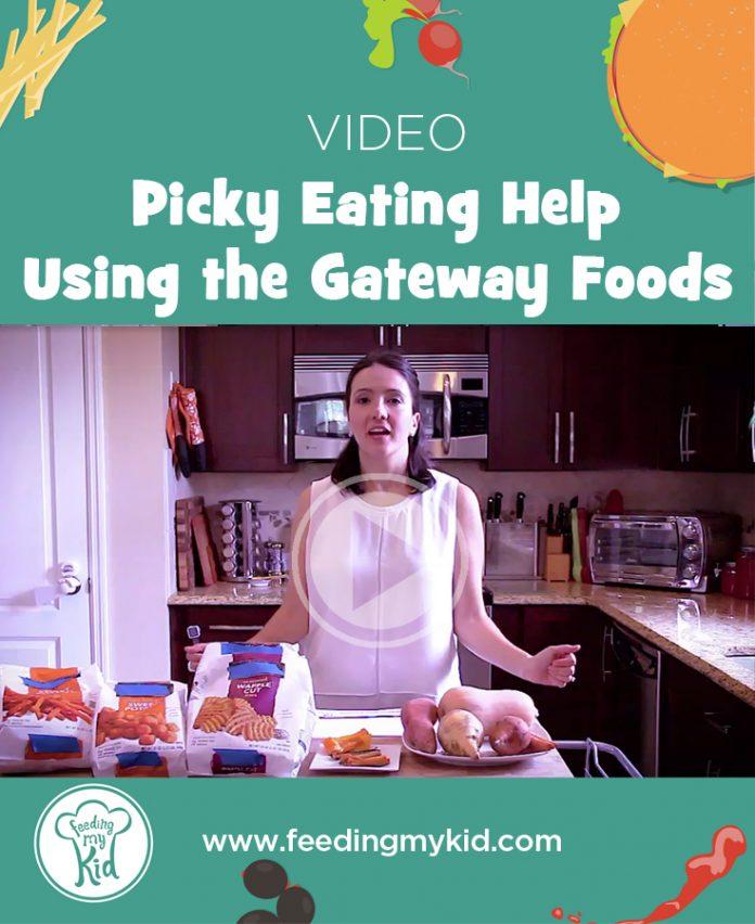 Picky Eating Help For Kids Using Gateway Foods