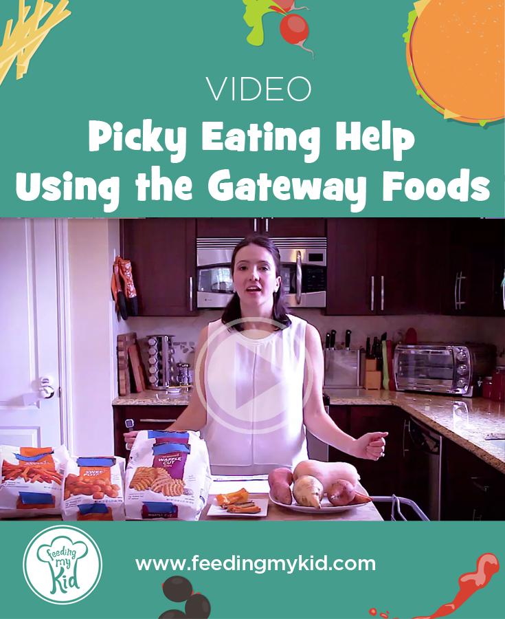 Get Picky Eating Help For Kids Using this Strategy: Gateway Foods 