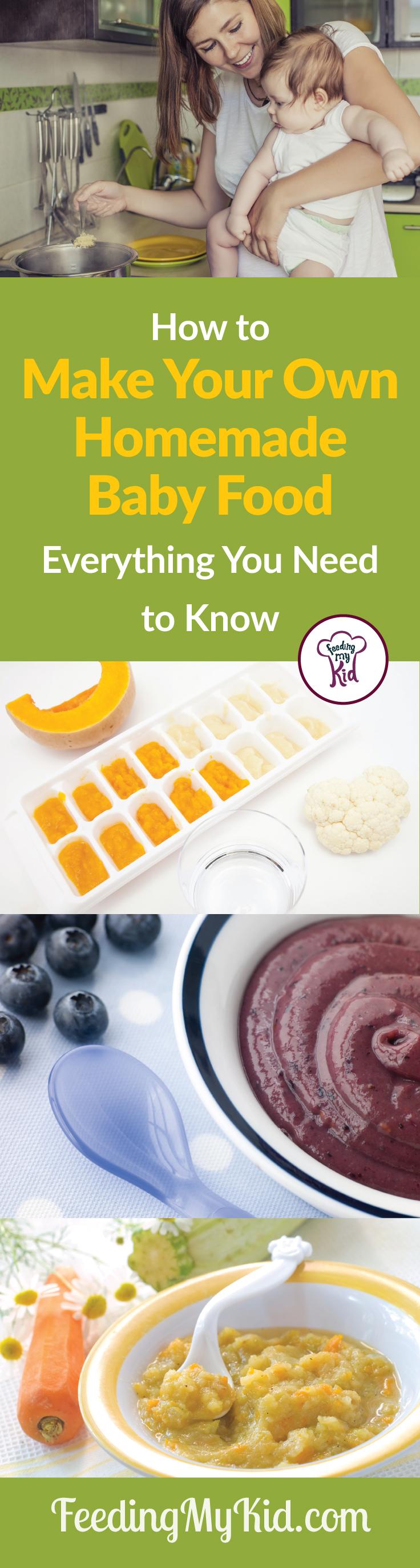 Make Your Own Homemade Baby Food. This guide walks you through all the steps!