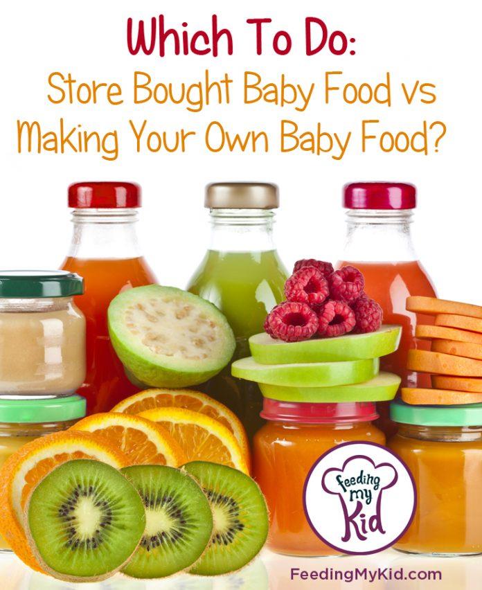 Which To Do Buy Baby Food vs Or Make Homemade Baby Food? Feeding My Kid