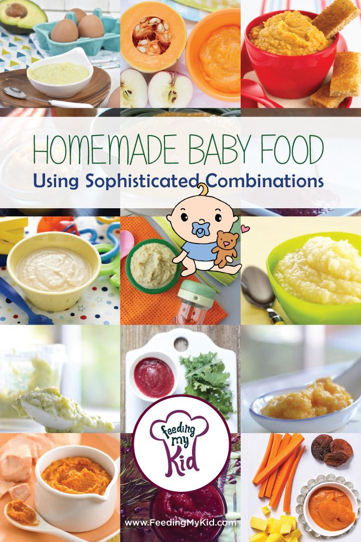 Homemade Baby Food Using Sophisticated Combinations