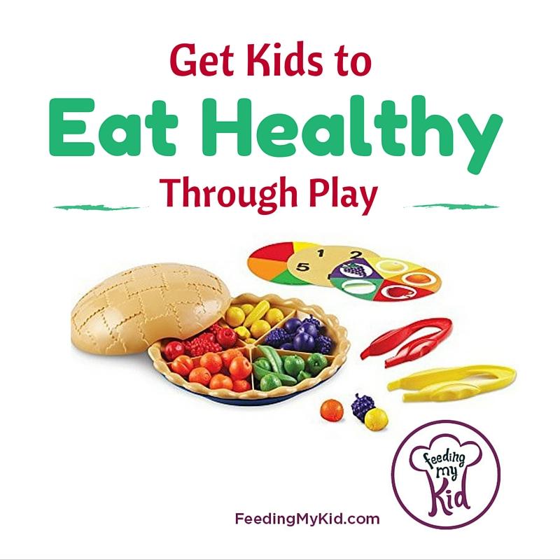 Get Kids to Eat Healthy Through Play: Top Rated Toy Food