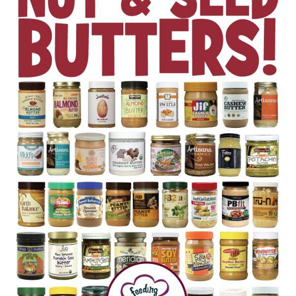 The Complete Guide To Nut and Seed Butters Feeding My Kid