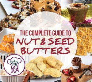 The Complete Guide To Nut and Seed Butters