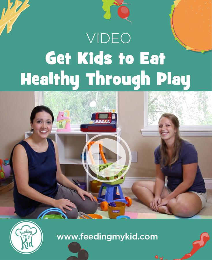 Video- Get Kids to Eat Healthy Through Play