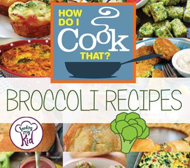 How Do I Cook That? Broccoli Recipes