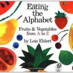 Eating The Alphabet: Fruits And Vegetables from A To Z