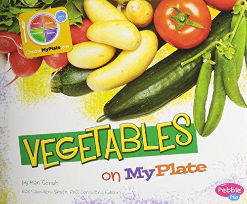 Vegetables On My Plate (What's on MyPlate?)