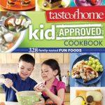 Taste of Home Kid Approved Cookbook
