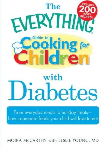 The Everything Guide To Cooking For Children With Diabetes