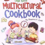 The Kids’ Multicultural Cookbook