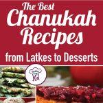 The Best Chanukah Recipes from Latkes to Desserts