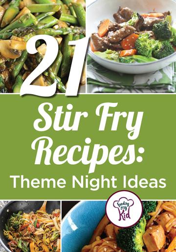 21 Stir Fry Recipes: Theme Night Ideas