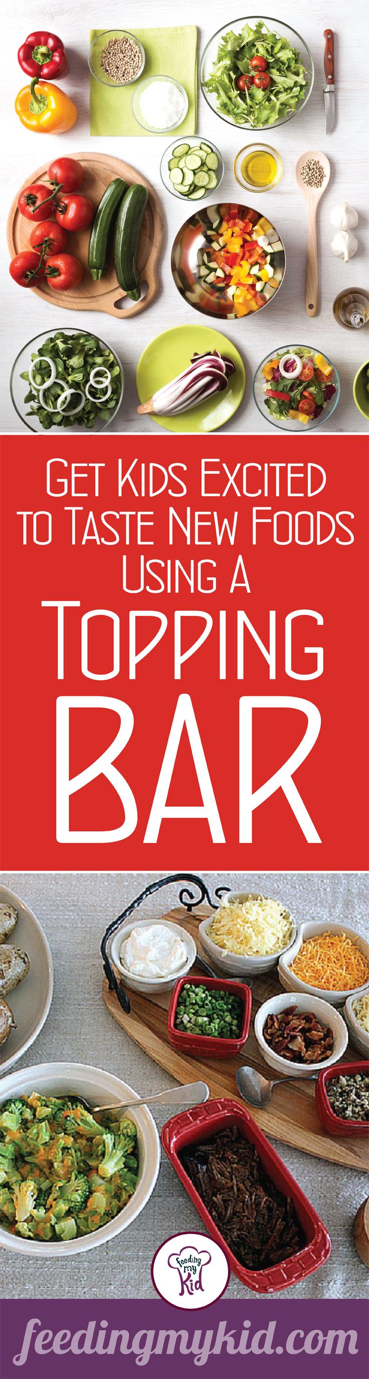 Get Kids Excited To Taste New Foods Using A Topping Bar - There are an infinite number of ways you can create a tasty topping bar that any kid will want to indulge in. You can have a platter of veggies all ready to be dipped; a bar of different sweet potatoes or a plate filled with healthy dessert options that everyone will love, like water mellon pizza. 
