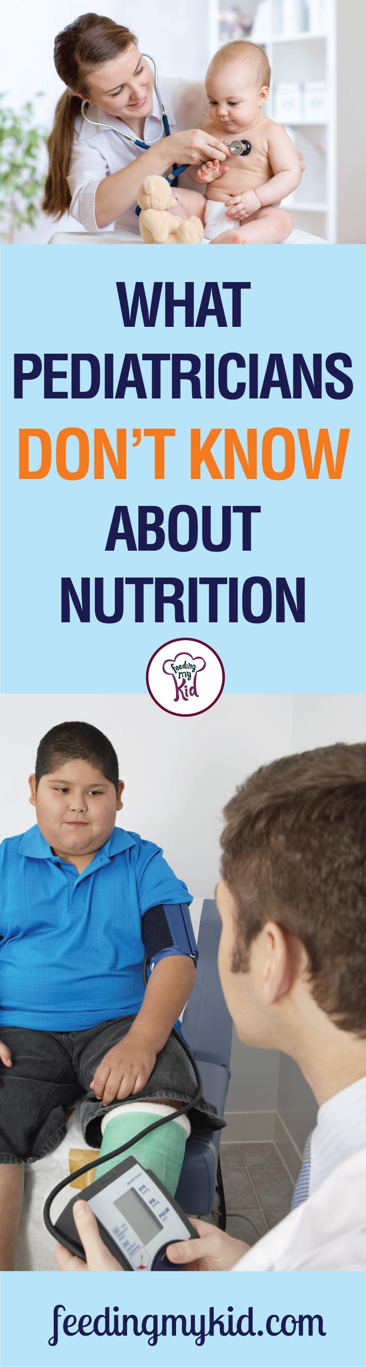 This is a must share! Pediatricians may not know enough about nutrition to keep your kids healthy. Feeding My Kid is a website for parents, filled with all the information you need about how to raise healthy kids, from healthy tips to nutritious recipes. #healthykids #pediatricians