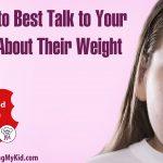How to Best Talk to Your Kids About Their Weight