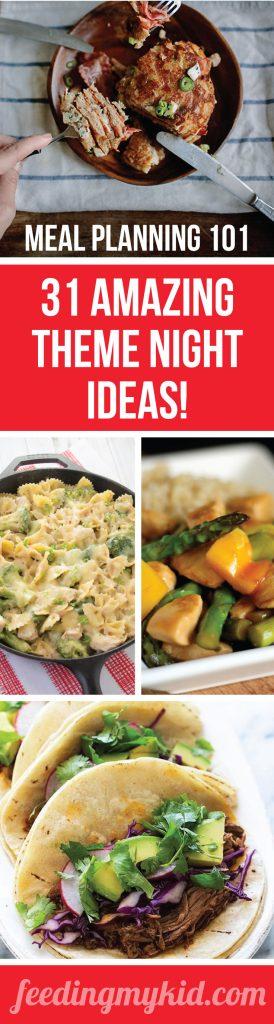 31 Theme Night Ideas: Meal Planning 101