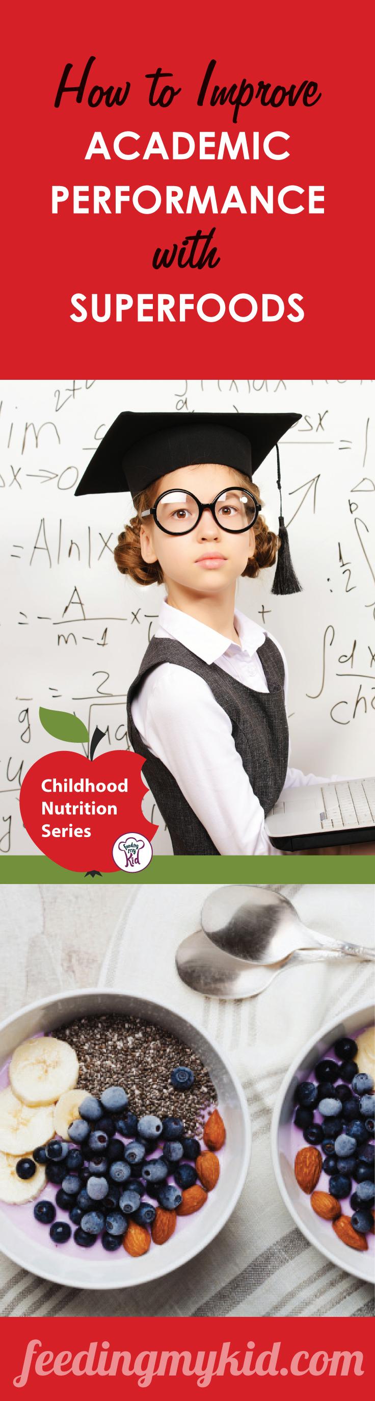 How to Improve Academic Performance with Superfoods - There is a strong relationship between your child and the foods they eat. Just like their minds, Kids’ stomachs are real impressionable; you wouldn’t show your kid an R-rated movie, so why are you giving your kid that fast food burger and fries?