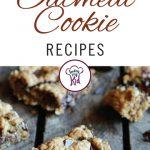 21 Simple Oatmeal Cookie Recipes