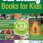 Top Picks: Gardening Books for Kids