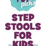 Top Picks Step Stools for Kids