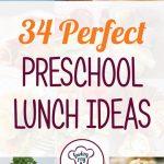 34 Perfect Preschool Lunch Ideas