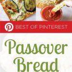 The Best Pinterest Passover Bread Recipes