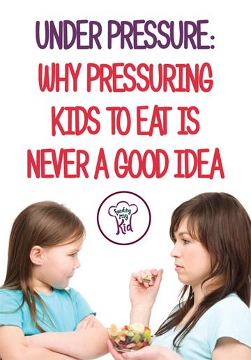 Under Pressure: Why Pressuring Kids to Eat is Never a Good Idea - First, research tells us that if there is conflict during mealtimes and if children experience negativity, their eating will get worse. In other words, the nicer the atmosphere at the table, the better children’s eating will be. It is very hard to apply even the gentlest of pressure and not create tension at the table. The simple act of focusing on how or what your child is eating increases their stress levels. 