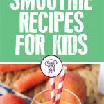 Healthy Smoothie Recipes For Kids