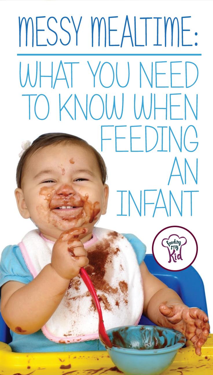 Learn exactly what you need to know about feeding an infant. Messy mealtimes are normal. So learn how to live with a messy baby. This is a must read. Feeding My Kid is a filled with all the information you need about how to raise your kids, from healthy tips to nutritious recipes. #fmk #parenting 