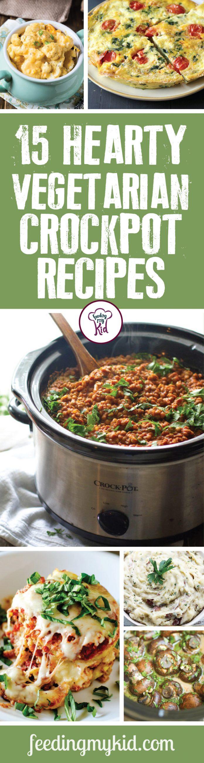 15 Hearty Vegetarian Crockpot Recipes Feeding My Kid