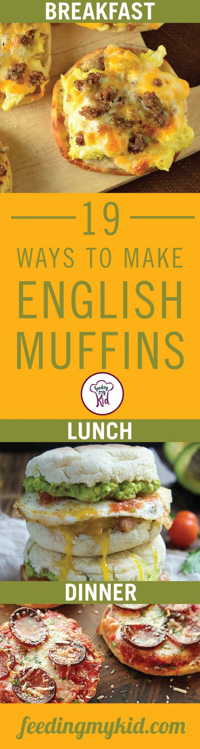 19 Ways to Make English Muffins Feeding My Kid