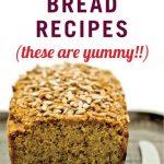 Gluten-Free Homemade Bread Recipes (these are yummy!!)