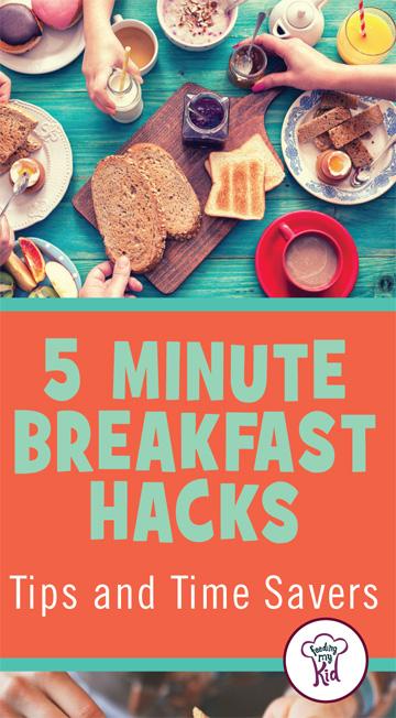 5 Minute Breakfast Hacks. Tips and Time Savers