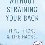 How to Lift a Toddler Without Straining Your Back. Tips, Tricks & Life Hacks.
